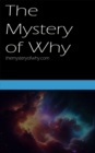 Image for Mystery of Why
