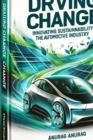 Image for Driving Change: Innovating Sustainability in the Automotive Industry