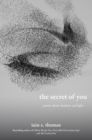 Image for The Secret of You: Poetry About Shadows and Light