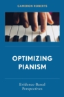 Image for Optimizing Pianism: Evidence-Based Perspectives