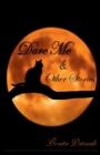 Image for Dare Me &amp; Other Stories