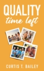 Image for Quality Time Left