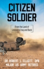 Image for Citizen Soldier : From the Land of Lincoln to Iraq and Back