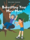 Image for Babysitting Your Maw-Maw