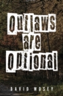Image for Outlaws are Optional