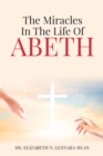 Image for Miracles in the Life of Abeth