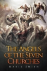 Image for The Angels of The Seven Churches