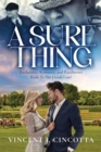 Image for Sure Thing: Racketeers, Romance, and Racehorses Rush To The Finish Line!