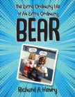 Image for The Extraordinary Life of An Ordinary Bear