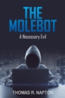 Image for Molebot: A Necessary Evil