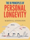Image for The 10 Principles of Personal Longevity
