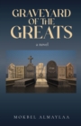 Image for Graveyard of The Greats