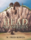 Image for Head Smashed In