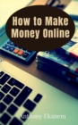 Image for How to Make Money Online