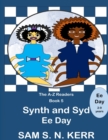 Image for Synth and Syd E Day : A-Z Readers