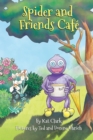 Image for Spider and Friends Cafe