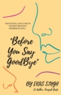 Image for &quot;Before You Say Goodbye&quot;