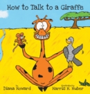 Image for How to Talk to a Giraffe