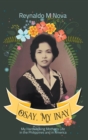 Image for Osay, My Inay : My Hardworking Mother&#39;s Life in the Philippines and in America