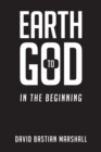 Image for Earth to God