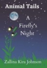 Image for Animal Tails : A Firefly&#39;s Night