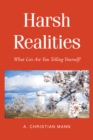 Image for Harsh Realities: What Lies are You Telling Yourself?