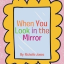 Image for When You Look in the Mirror