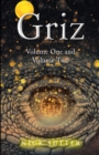 Image for Griz: Volume One and Volume Two
