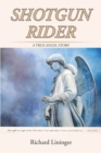 Image for Shotgun Rider: A True Angel Story