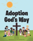Image for Adoption God&#39;s Way