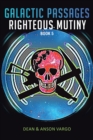 Image for Galactic Passages: Righteous Mutiny