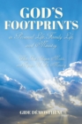 Image for God&#39;s Footprints in Personal Life, Family Life, and Ministry: When God Shapes, Molds, and Equips Us For Ministry