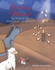 Image for Christmas Miracle as Told by the Animals in the Manger