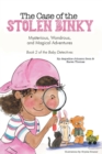 Image for Case of the Stolen Binky: Mysterious, Wondrous, and Magical Adventures