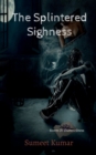 Image for The Splintered Sighness (Hindi) : Storm of Shatteredness