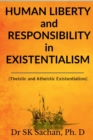 Image for Human Liberty and Responsibility in Existentialism