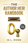 Image for The Author Heir Handbook : How to Manage an Author Estate (Large Print Edition)