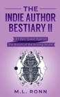 Image for Indie Author Bestiary II: An Epic Quest Against the Beasts of the Writing World