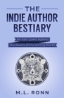 Image for Indie Author Bestiary: An Epic Quest Against the Beasts of the Writing World
