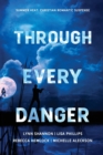 Image for Through Every Danger : Four Romantic Suspense Novels