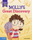 Image for Molly&#39;s Great Discovery: A Book About Dyslexia and Self-Advocacy : book 1