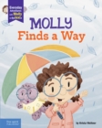 Image for Molly Finds a Way: A Book About Dyslexia and Personal Strengths : book 3