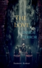 Image for The Love Inside Terror