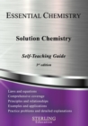 Image for Solution Chemistry : Essential Chemistry Self-Teaching Guide