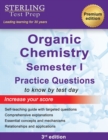 Image for College Organic Chemistry Semester I : Practice Questions with Detailed Explanations