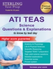 Image for ATI TEAS Science Questions : Questions &amp; Explanations for Test of Essential Academic Skills (TEAS)