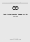 Image for Public Health (Control of Disease) Act 1984 (c. 22)