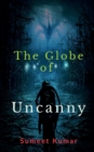 Image for The Globe Of Uncanny
