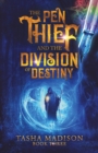 Image for The Pen Thief and the Division of Destiny