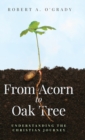 Image for From Acorn to Oak Tree